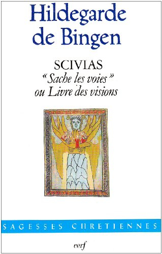 Scivias : Sache les voies ou Livre des visions