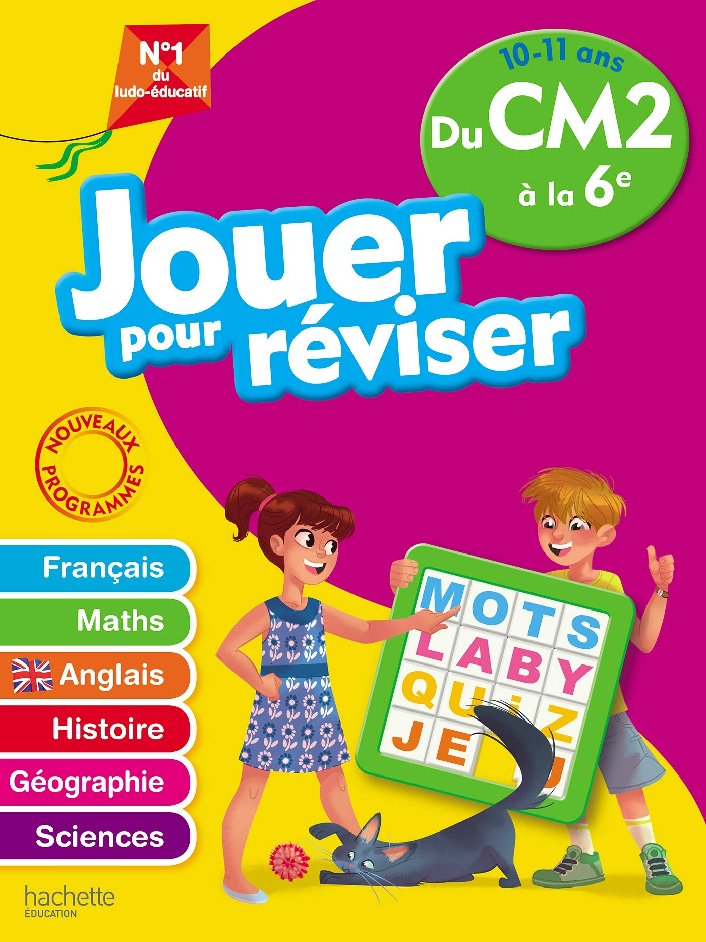 Jouer pour réviser du CM2 à la 6e, 10-11 ans : français, maths, anglais, histoire, géographie, scien