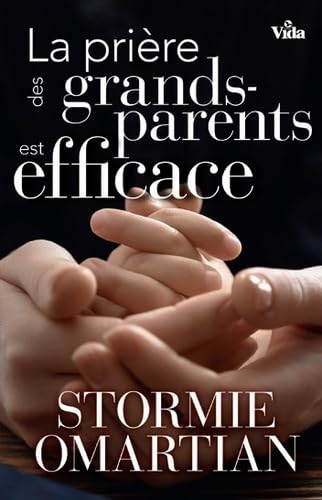 La prière des grands-parents est efficace
