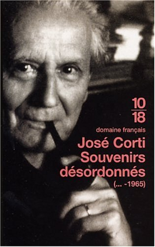 Souvenirs désordonnés (... -1965)