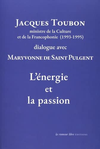 L'énergie et la passion : dialogue avec Maryvonne de Saint-Pulgent