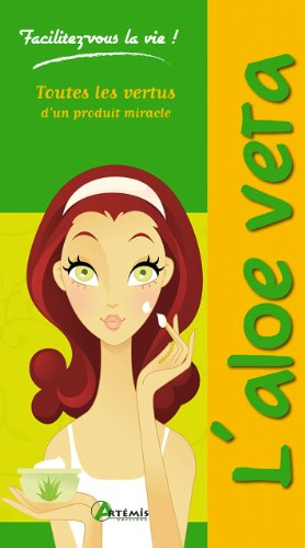 L'aloe vera : toutes les vertus d'un produit miracle