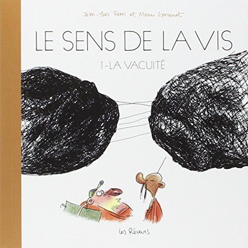 Le sens de la vis. Vol. 1