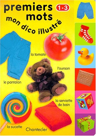 Premiers mots : mon dico illustré