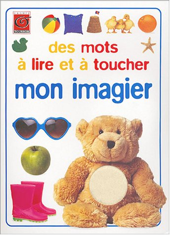 Mon imagier : des mots à lire et à toucher