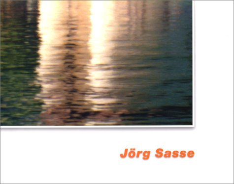 Jörg Sasse : Musée d'art moderne de la Ville de Paris, exposition du 25 avril au 22 juin 1997