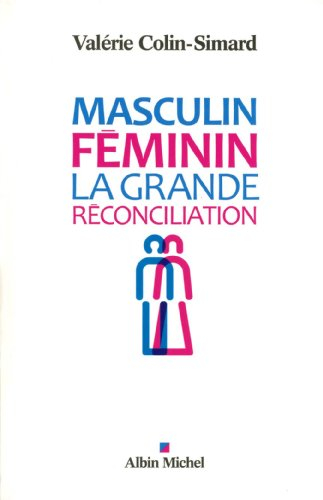 Masculin-féminin : la grande réconciliation