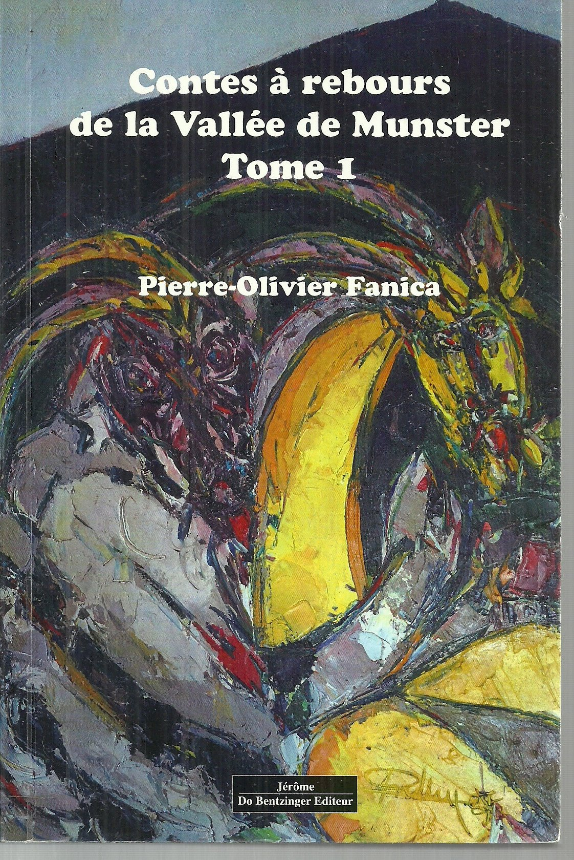 Contes à rebours de la vallée de Munster. Vol. 1