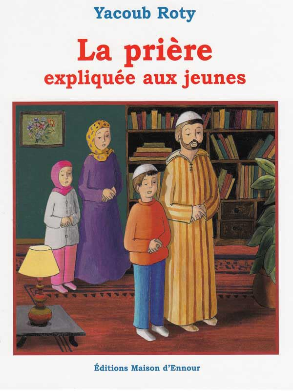 Prière (la) expliquée aux jeunes (Illustré, couleurs)
