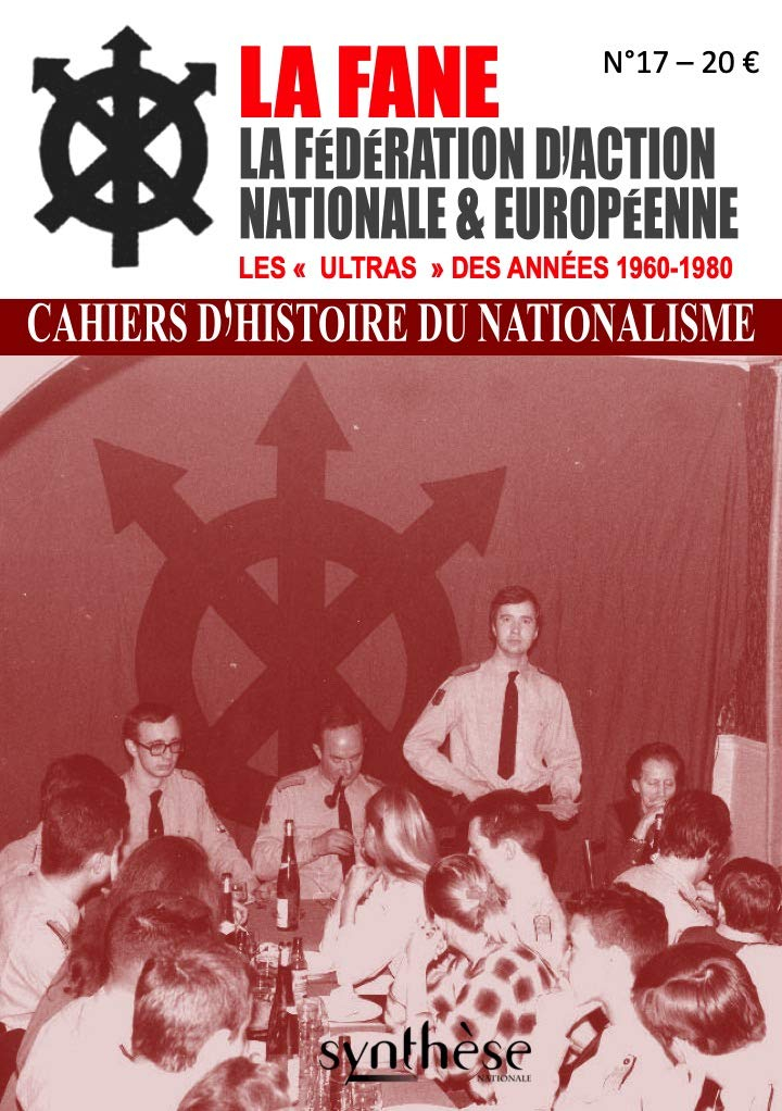 Cahiers d'histoire du nationalisme, n° 17. La Fane : la Fédération d'action nationale et européenne 