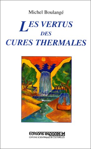 Les vertus des cures thermales