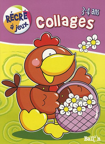 Collages, 3-4 ans : poule