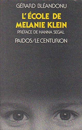 L'Ecole de Mélanie Klein