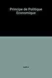 PRINCIPE DE POLITIQUE ECONOMIQUE