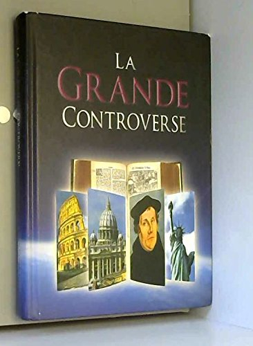 la grande controverse entre christ et satan