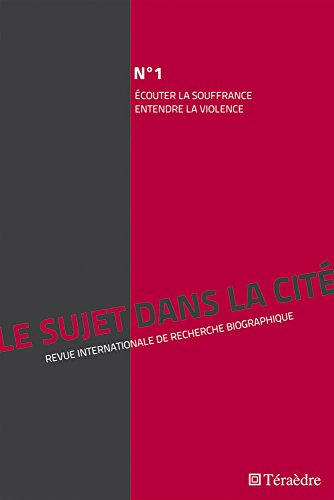 Sujet dans la cité (Le) : revue internationale de recherche biographique, n° 1. Ecouter la souffranc