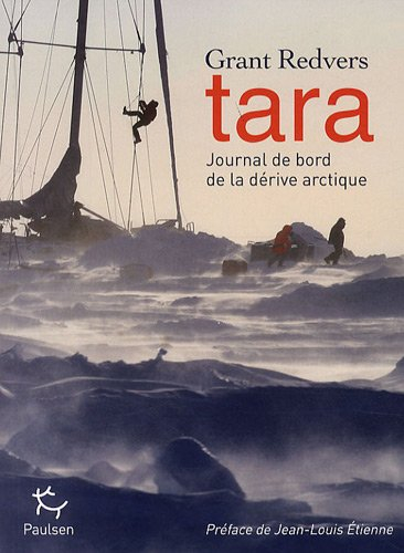 Tara : journal de bord de la dérive arctique