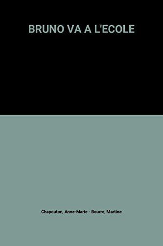 Bruno va à l'école