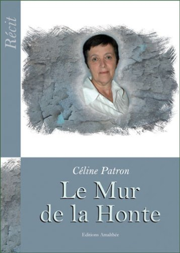 le mur de la honte