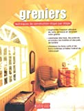 Greniers : Techniques de construction étape par étape