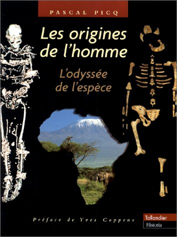 Les origines de l'homme : l'odyssée de l'espèce