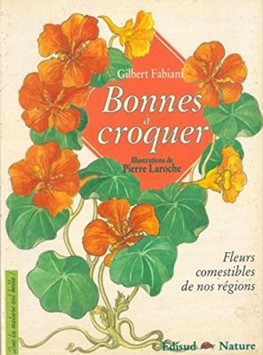 Bonnes à croquer : fleurs comestibles de nos régions