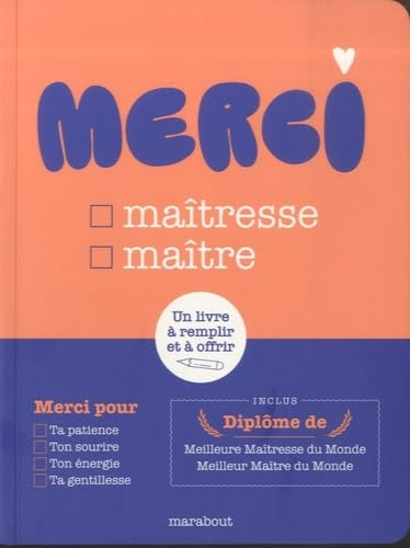 Merci maîtresse, maître : un livre à remplir et à offrir
