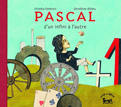 Pascal : d'un infini à l'autre