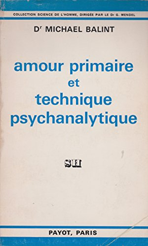 amour primaire et technique psychanalytique