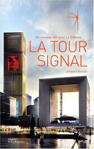 La tour Signal : un nouveau défi pour La Défense