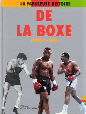 La fabuleuse histoire de la boxe