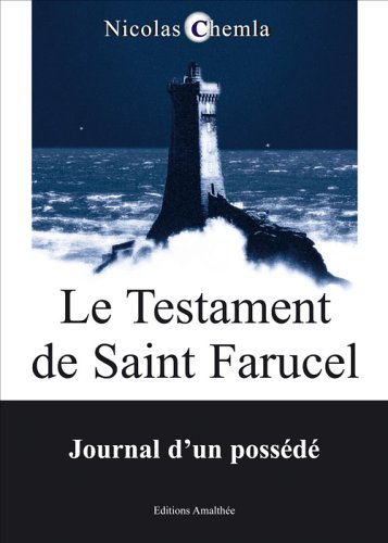 le testament de saint farucel