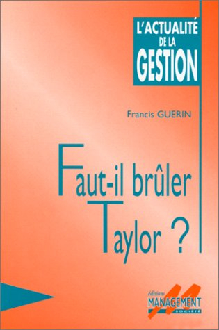 Faut-il brûler Taylor ?