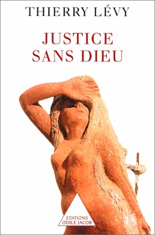 Une justice sans Dieu