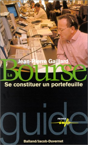 La Bourse : se constituer un portefeuille