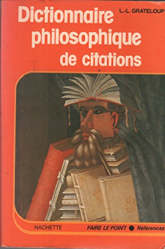 dictionnaire philosophique de citations