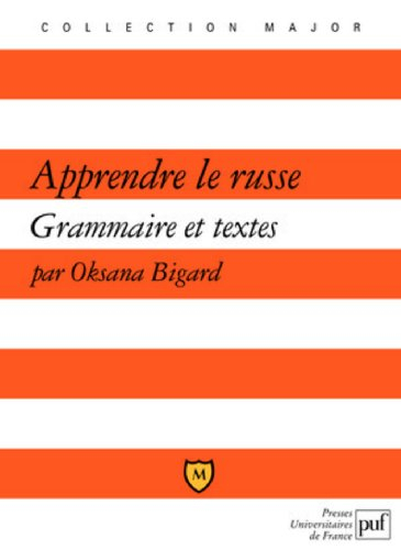 Apprendre le russe : grammaire et textes
