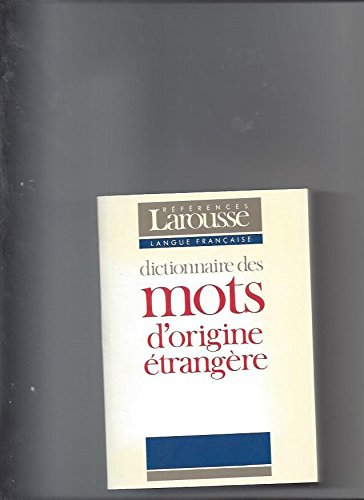 Dictionnaire des mots d'origine étrangère