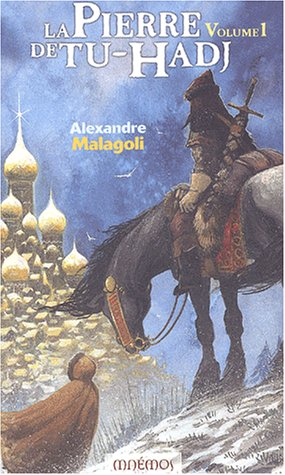 La pierre de Tu-Hadj. Vol. 1