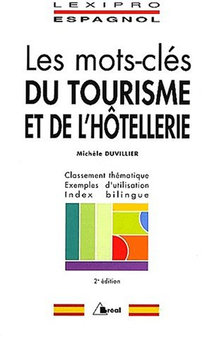 lexipro espagnol - les mots-clés du tourisme et hotellerie
