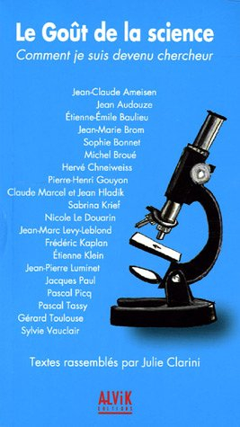 Le goût de la science : comment je suis devenu chercheur