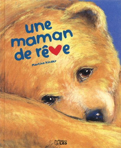 Une maman de rêve