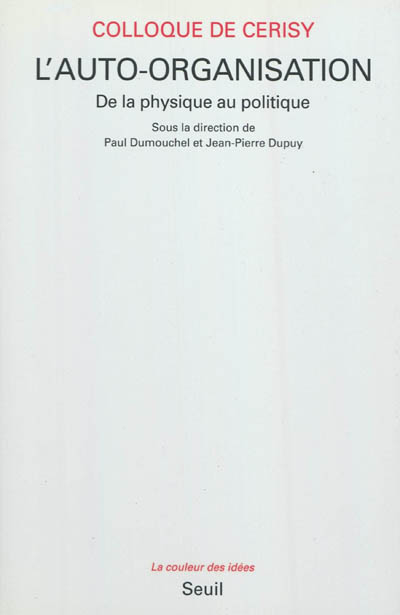 L'auto-organisation : de la physique au politique