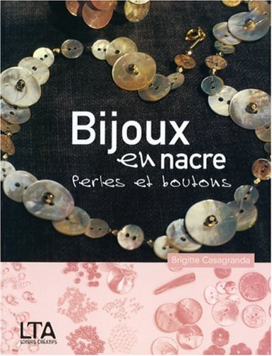 Bijoux en nacre : perles et boutons
