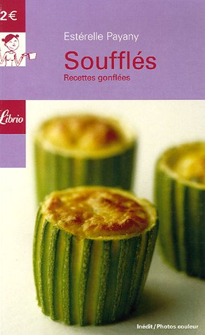 Soufflés : recettes gonflées