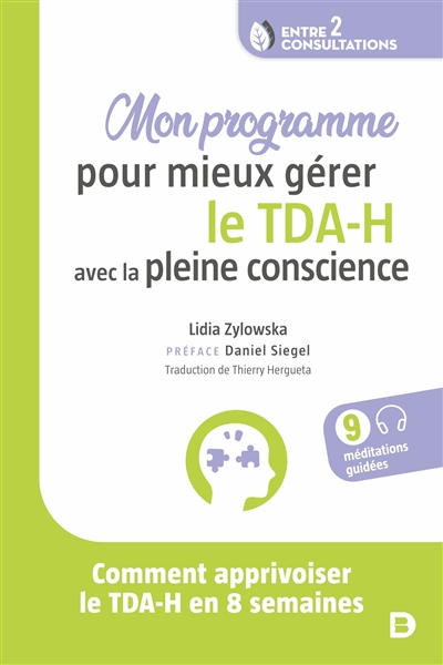 Mon programme pour mieux gérer le TDA(H) avec la pleine conscience