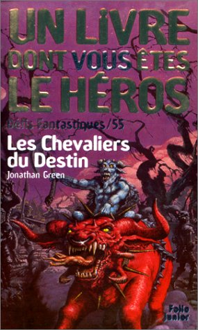 Les chevaliers du destin
