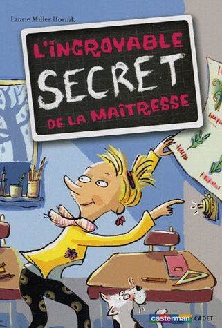 L'incroyable secret de la maîtresse