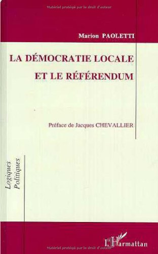 La démocratie locale et le référendum : analyse de la démocratie locale à travers la genèse institut