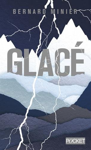 Glacé : thriller